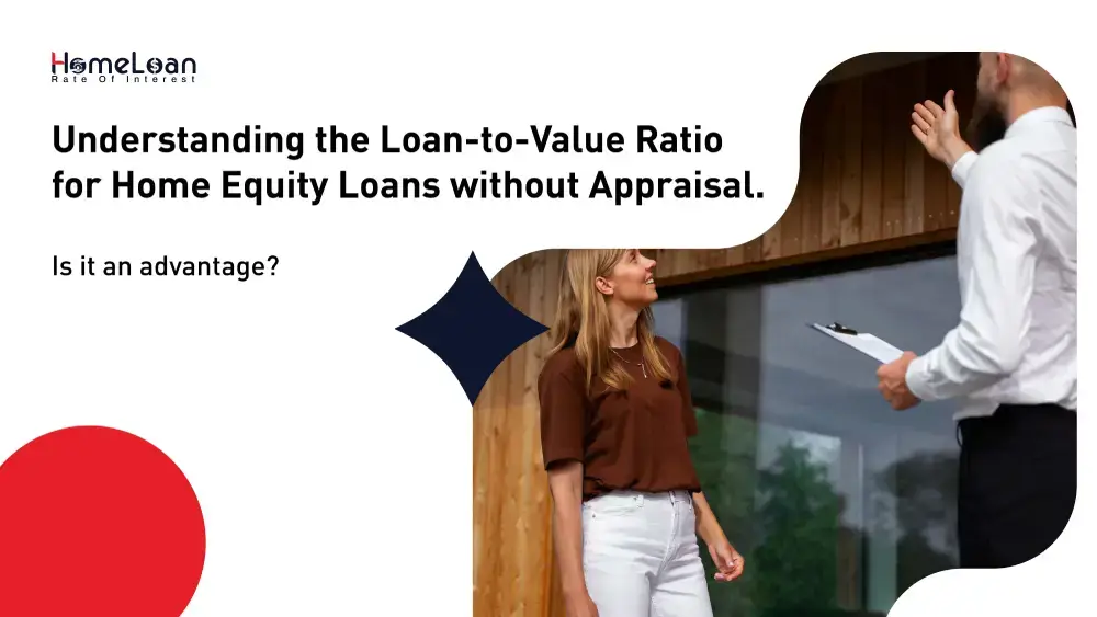 LTV for home equity loans without appraisal