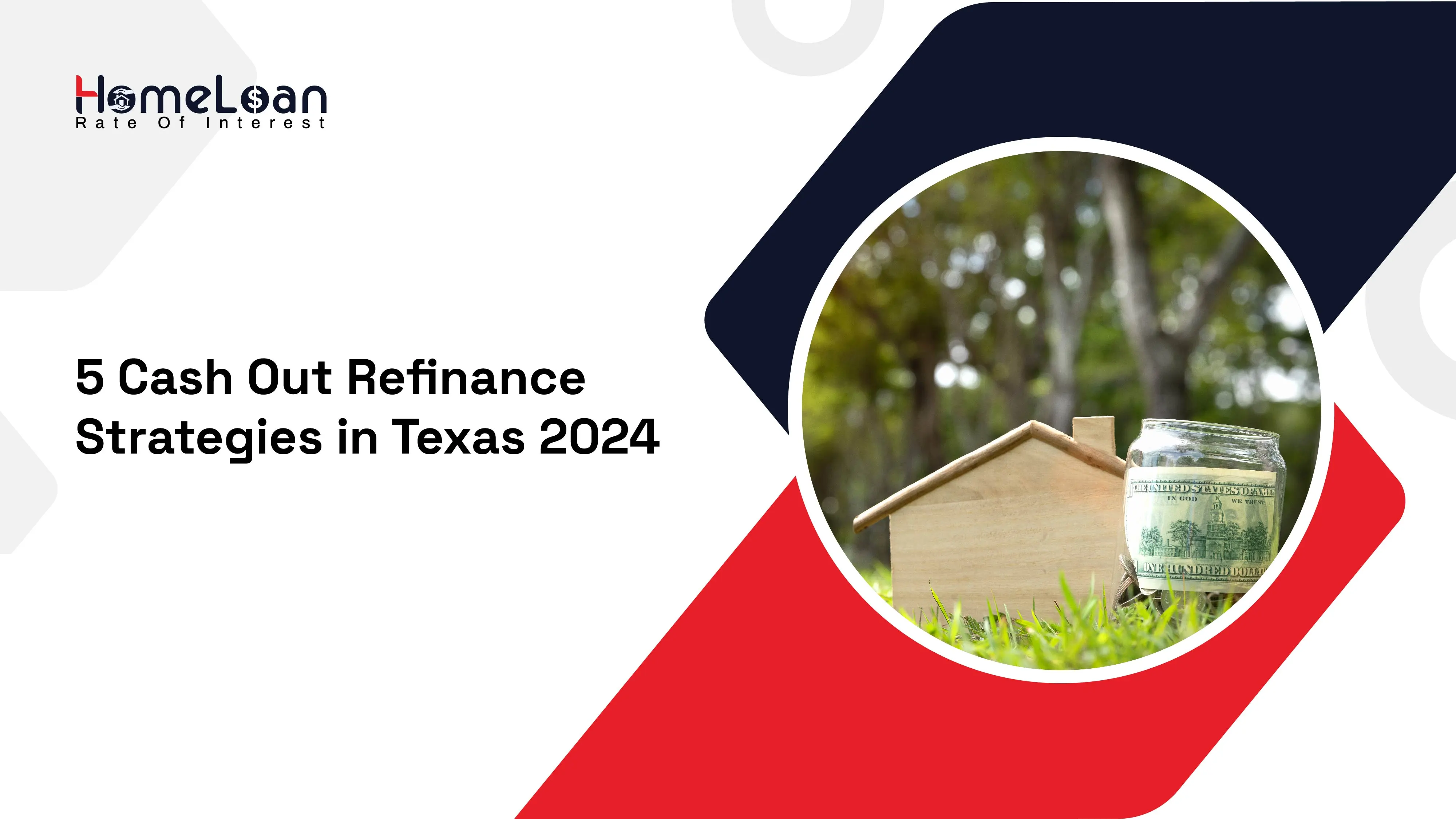 5 Cash Out Refinance Strategies in Texas 2024