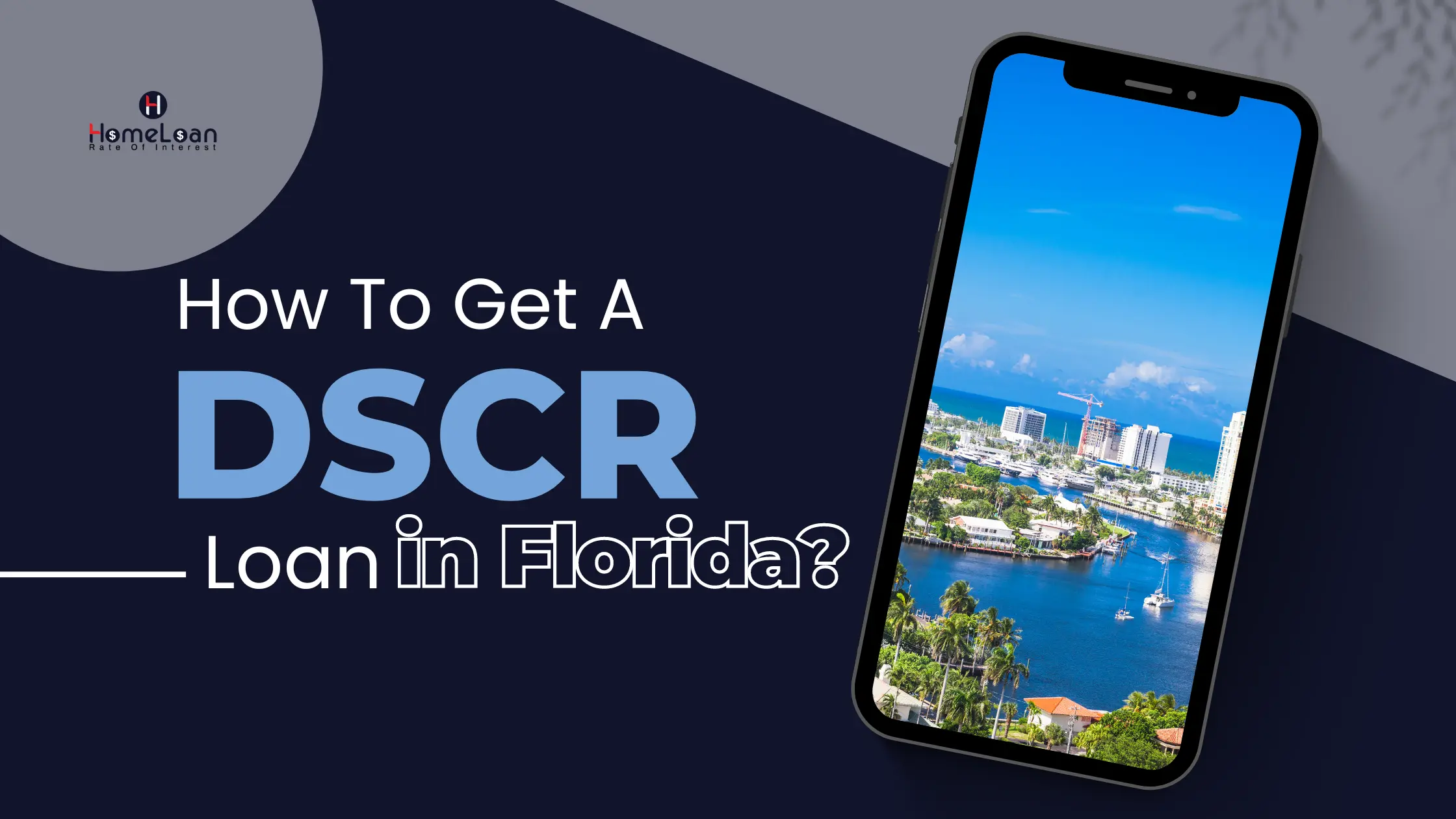  How To Get A DSCR Loan in Florida? 